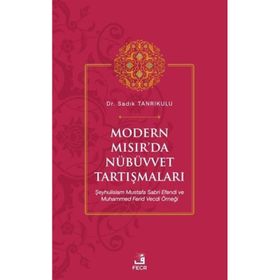 Modern Mısırda Nübüvvet Tartışmaları Sadık Tanrıkulu