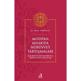 Modern Mısırda Nübüvvet Tartışmaları Sadık Tanrıkulu