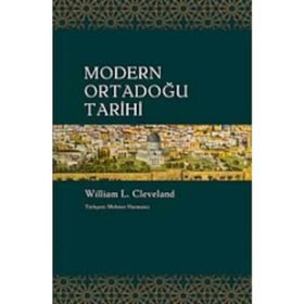 MODERN ORTADOĞU TARIHI - WILLIAM L. CLEVELAND