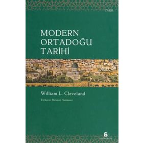 MODERN ORTADOĞU TARIHI - WILLIAM L. CLEVELAND
