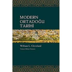 MODERN ORTADOĞU TARIHI - WILLIAM L. CLEVELAND