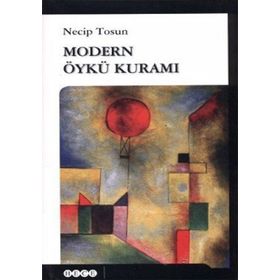 MODERN ÖYKÜ KURAMI - NECIP TOSUN