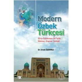 MODERN ÖZBEK TÜRKÇESİ - EMEK ÜŞENMEZ