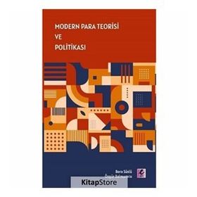 Modern Para Teorisi ve Politikası - Efil Yayınevi