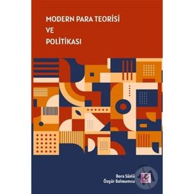 Modern Para Teorisi ve Politikası - Efil Yayınevi