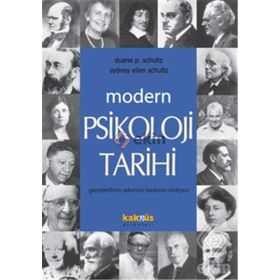 MODERN PSIKOLOJI TARIHI - DUANE P. SCHULTZ;SYDNEY ELLEN SCHULTZ
