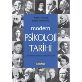 MODERN PSIKOLOJI TARIHI - DUANE P. SCHULTZ;SYDNEY ELLEN SCHULTZ
