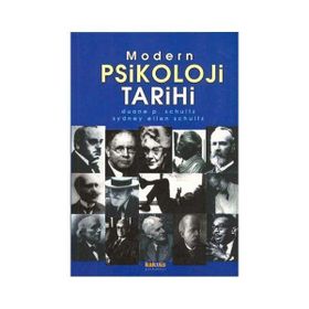 MODERN PSIKOLOJI TARIHI - DUANE P. SCHULTZ;SYDNEY ELLEN SCHULTZ