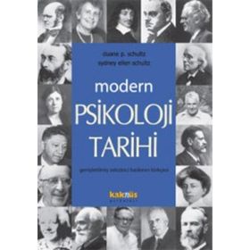MODERN PSIKOLOJI TARIHI - DUANE P. SCHULTZ;SYDNEY ELLEN SCHULTZ