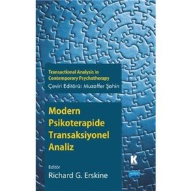 Modern Psikoterapide Transaksiyonel Analiz - Richard G. Erskine Muzaffer Şahin