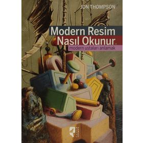 Modern Resim Nasıl Okunur - Jon Thompson
