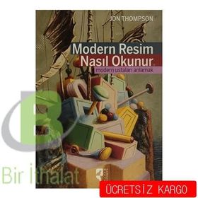 Modern Resim Nasıl Okunur - Jon Thompson