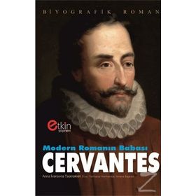 Modern Romanın Babası Cervantes - Kolektif