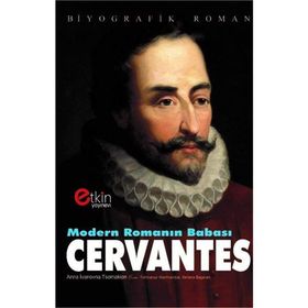 Modern Romanın Babası Cervantes - Kolektif