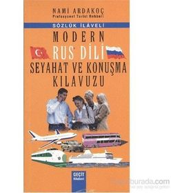 MODERN RUS DILI SEYAHAT VE KONUŞMA KILAVUZU - NAMI ARDAKOÇ