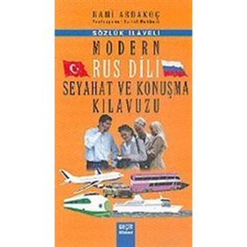 MODERN RUS DILI SEYAHAT VE KONUŞMA KILAVUZU - NAMI ARDAKOÇ