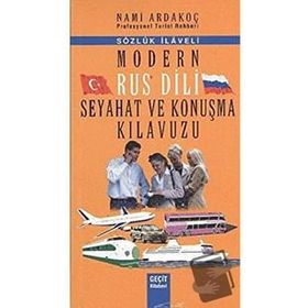 MODERN RUS DILI SEYAHAT VE KONUŞMA KILAVUZU - NAMI ARDAKOÇ