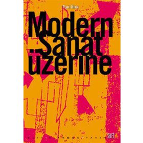 MODERN SANAT ÜZERİNE - PAUL KLEE