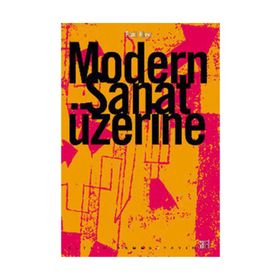 MODERN SANAT ÜZERİNE - PAUL KLEE