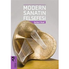 Modern Sanatın Felsefesi-Herbert Read