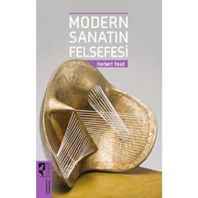 Modern Sanatın Felsefesi-Herbert Read