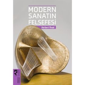 Modern Sanatın Felsefesi-Herbert Read