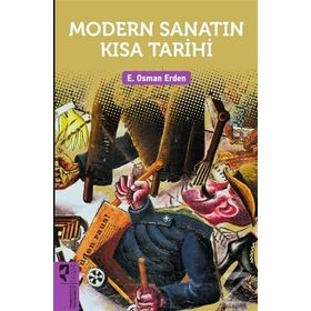 Modern Sanatın Kısa Tarihi - E. Osman Erden