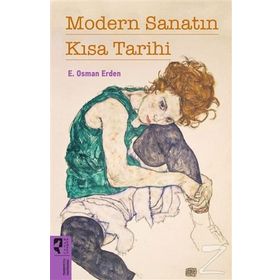 Modern Sanatın Kısa Tarihi - E. Osman Erden