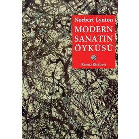 MODERN SANATIN ÖYKÜSÜ - NORBERT LYNTON