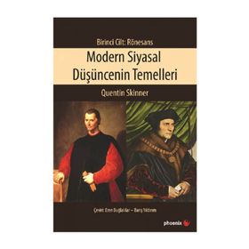 Modern Siyasal Düşüncenin Temelleri Birinci Cilt Rönesans - Quentin Skinner