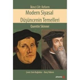 Modern Siyasal Düşüncenin Temelleri Birinci Cilt Rönesans - Quentin Skinner