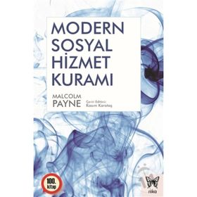 Modern Sosyal Hizmet Kuramı - Malcolm Payne