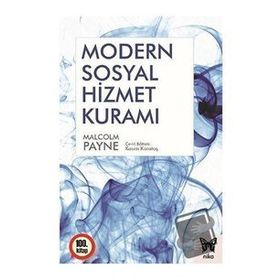 Modern Sosyal Hizmet Kuramı - Malcolm Payne