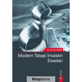 MODERN TALAŞLI İMALATIN ESASLARI - CEMAL ÇAKIR