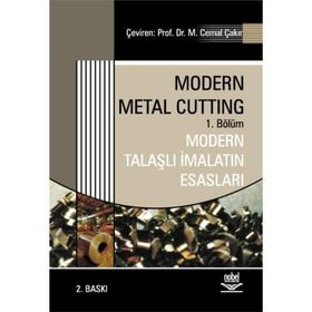 MODERN TALAŞLI İMALATIN ESASLARI - CEMAL ÇAKIR