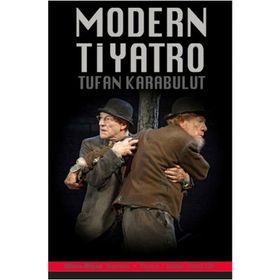 Modern Tiyatro - Tufan Karabulut