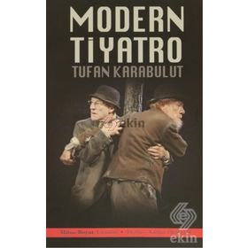 Modern Tiyatro - Tufan Karabulut