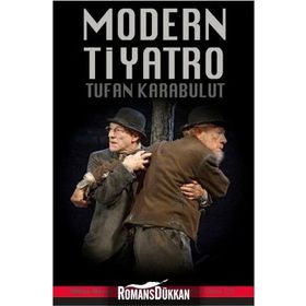Modern Tiyatro - Tufan Karabulut