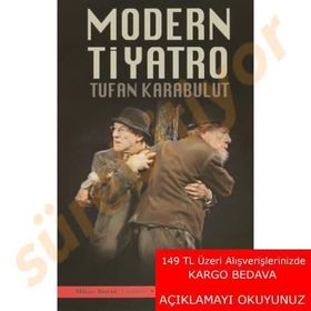 Modern Tiyatro - Tufan Karabulut