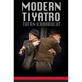 Modern Tiyatro - Tufan Karabulut