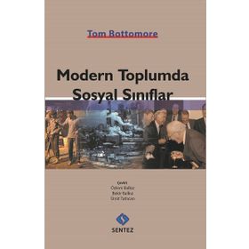 Modern Toplumda Sosyal Sınıflar - Tom Bottomore