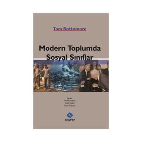Modern Toplumda Sosyal Sınıflar - Tom Bottomore
