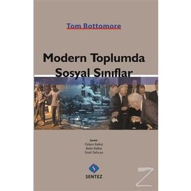Modern Toplumda Sosyal Sınıflar - Tom Bottomore