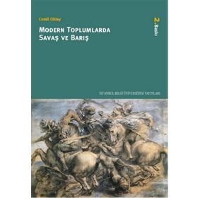 MODERN TOPLUMLARDA SAVAŞ VE BARIŞ - CEMIL OKTAY