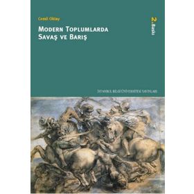 MODERN TOPLUMLARDA SAVAŞ VE BARIŞ - CEMIL OKTAY