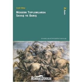 MODERN TOPLUMLARDA SAVAŞ VE BARIŞ - CEMIL OKTAY