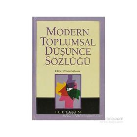 MODERN TOPLUMSAL DÜŞÜNCE SÖZLÜĞÜ - WILLIAM OUTHWAITE