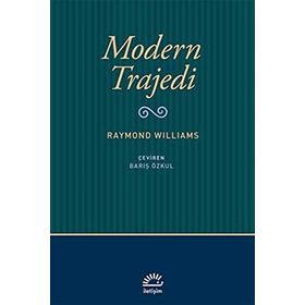 Modern Trajedi - Raymond Williams