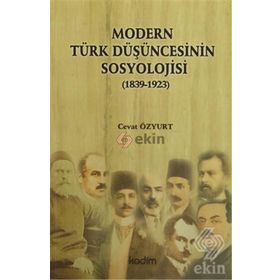 Modern Türk Düşüncesinin Sosyolojisi - Cevat Özyurt