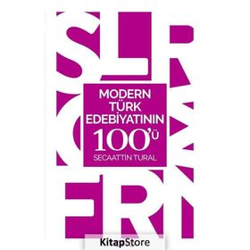 Modern Türk Edebiyatının 100'ü - Secaattin Tural